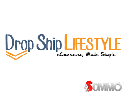 Drop Ship Lifestyle 7.0