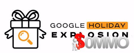 Google Holiday Explosion Platinum [Delivering]