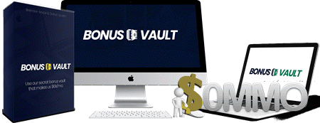 BonusVault + OTOs [Instant Deliver]