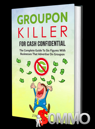 Groupon Killer For Cash Confidential + OTOs [Instant Deliver]