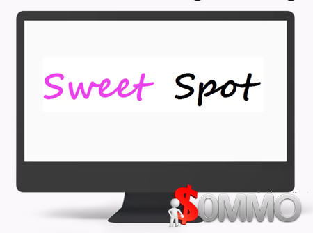Sweet Spot + OTOs [Instant Deliver]