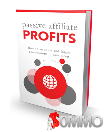 Passive Affiliate Profits + OTOs [Instant Deliver]