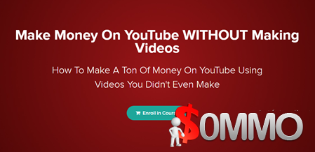 Matt Par - Make Money On YouTube without Making Videos [Instant Deliver]