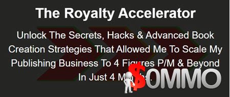 The Royalty Accelerator [Instant Deliver]
