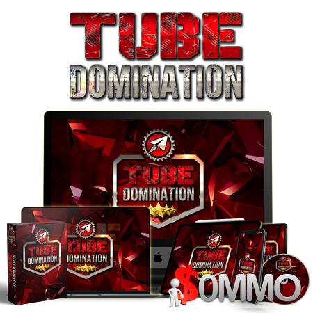 Tube Domination 2020 + OTOs [Instant Deliver]