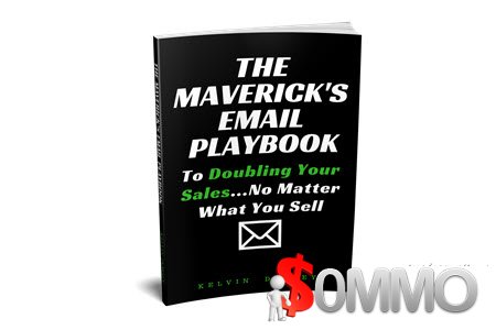 Kelvin Dorsey - The Maverick's Email Playbook [Instant delivery]