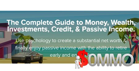 Kevin Paffrath - The Complete Guide to Money, Wealth, Investments, Credit, & Passive Income [Instant delivery]