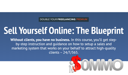 Brennan Dunn - The Blueprint: Sell Yourself Online [Instant delivery]
