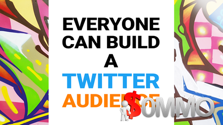 Daniel Vassallo - Everyone Can Build a Twitter Audience [Instant delivery]
