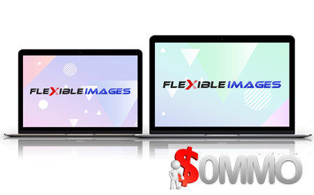 Flexible Images Club 3.0 + OTOs [Instant Deliver]