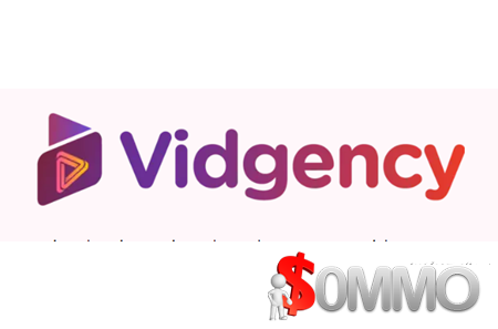 Vidgency + OTOs [Instant Deliver]