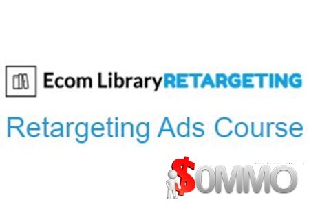 Ecomlibrary's Retargeting Ads Course
