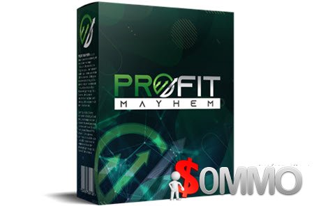 Profit Mayhem + OTOs [Instant Deliver]