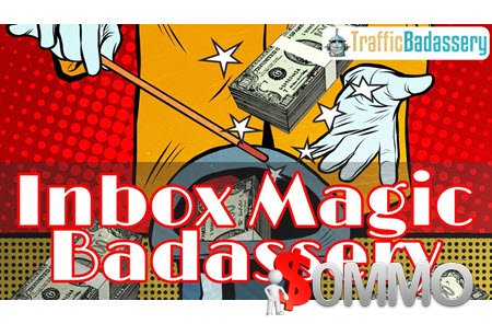 Inbox Magic Badassery [Instant Deliver]