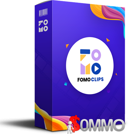 FOMOClips 2.0 + OTOs [Instant Deliver]