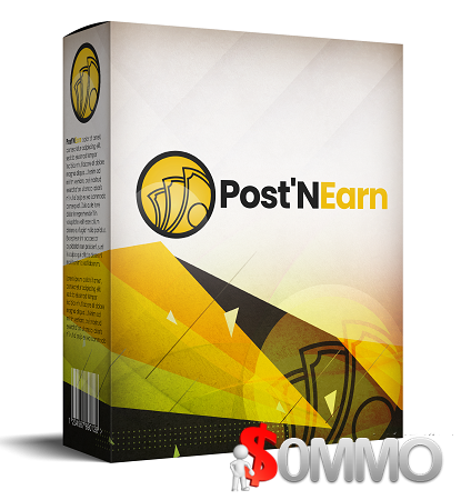 Post 'N Earn + OTOs [Instant Deliver]
