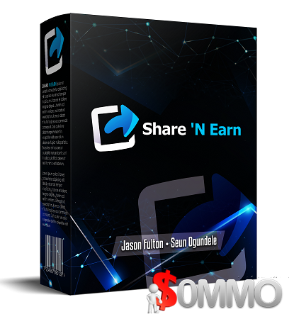 Share 'N Earn + OTOs [Instant Deliver]