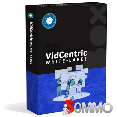 VidCentric White-Label + OTOs [Instant Deliver]
