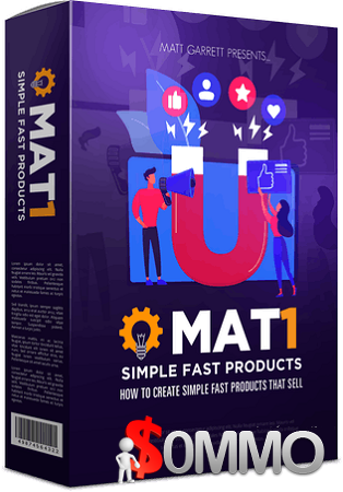 MAT1 - Simple Fast Products + OTOs