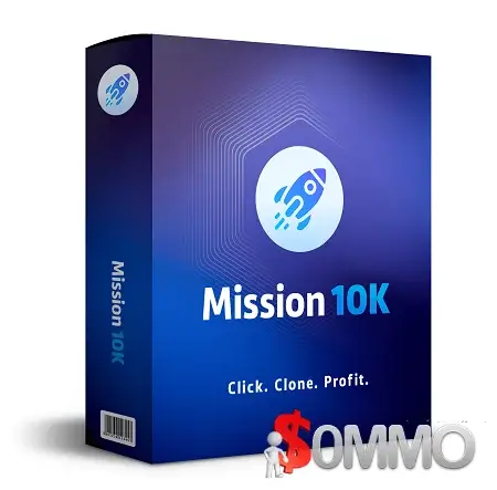 Mission 10K  + OTOs [Instant Deliver]