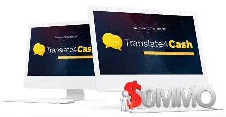 Translate 4 Cash + OTOs [Instant Deliver]