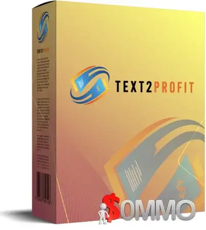 Text2Profit + OTOs  [Instant Deliver]
