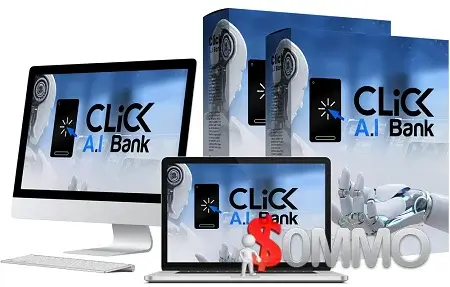 Click Ai Bank + OTOs [Instant Deliver]
