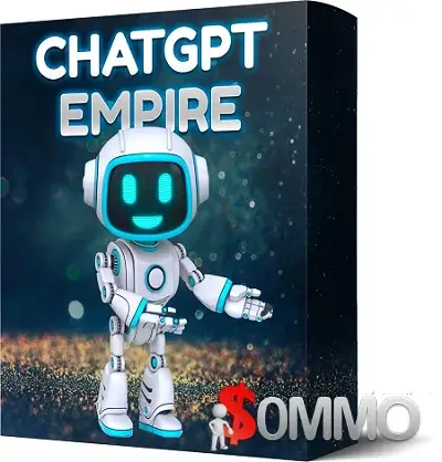 ChatGPT Empire + OTOs [Instant Deliver]