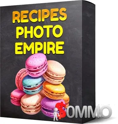 Recipes Photo Empire + OTOs [Instant Deliver]
