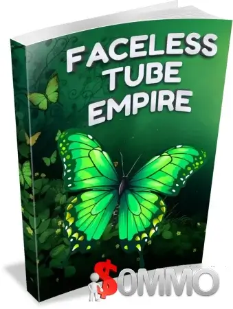 Faceless Tube Empire + OTOs [Instant Deliver]