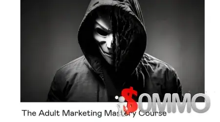 The Adult Marketing Mastery Course
